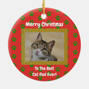 Christmas Best Cat Dad Ever Pet Photo Ceramic Ornament