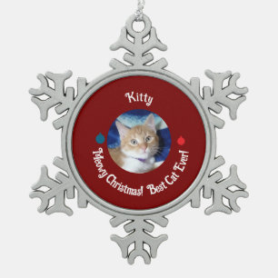 Christmas, Best Cat Ever , Cat Photo ,  Snowflake Pewter Christmas Ornament