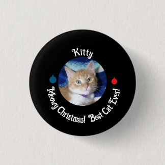 Christmas, Best Cat Ever , Cat Photo , Swirl 3 Cm Round Badge