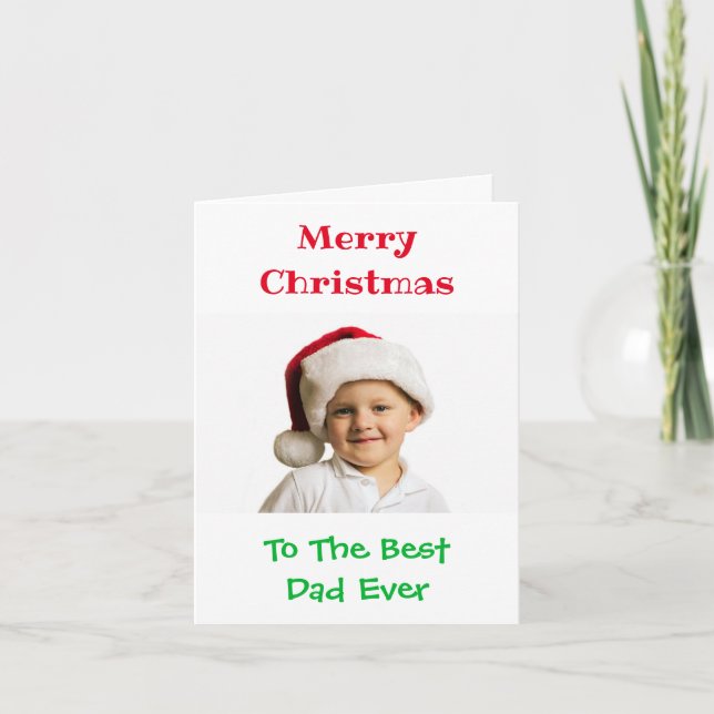Christmas Best Dad Ever Kids Photo Card (Front)