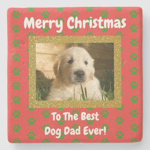 Christmas Best Dog Dad Ever Custom Pet Photo Stone Coaster