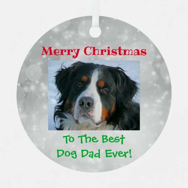 Christmas Best Dog Dad Ever Pet Photo Metal Tree Decoration (Front)