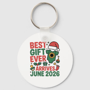Christmas Best Gift Ever Arrives June 2026   Key Ring