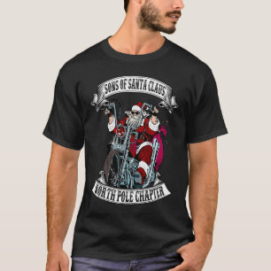 Christmas Biker Santa Sons Of Santa North Pole Cha T-Shirt
