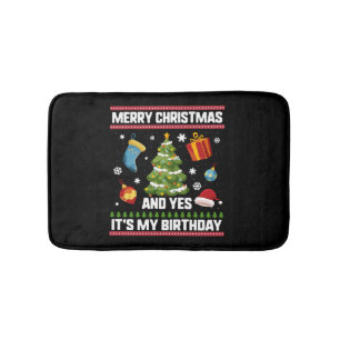 Christmas Birthday Shirt, Merry Christmas And Yes Bath Mat