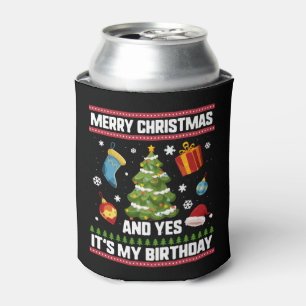 Christmas Birthday Shirt, Merry Christmas And Yes Can Cooler