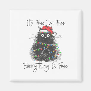 Christmas Black Cat It's Fine I'm Fine Everything  Magnet