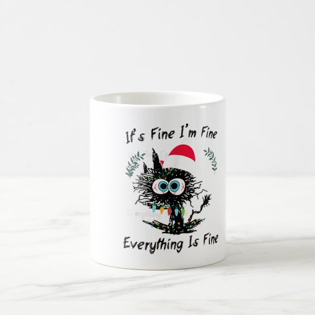 Christmas Black Cat Panic Humor It’s Fine Everythi Coffee Mug (Center)