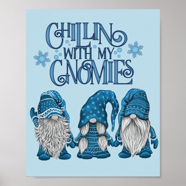 Christmas Blue Winter Trio Chillin With My Gnomies Poster (Front)