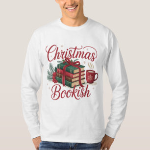 Christmas Bookish Cozy Reading Lover Bookworm Xmas T-Shirt