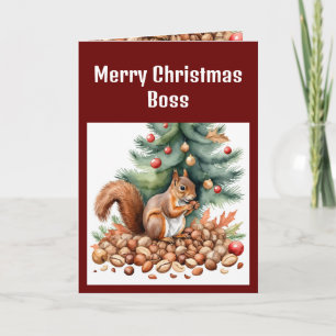 Christmas Boss, From the bunch of Nuts -Squirrel Holiday Card