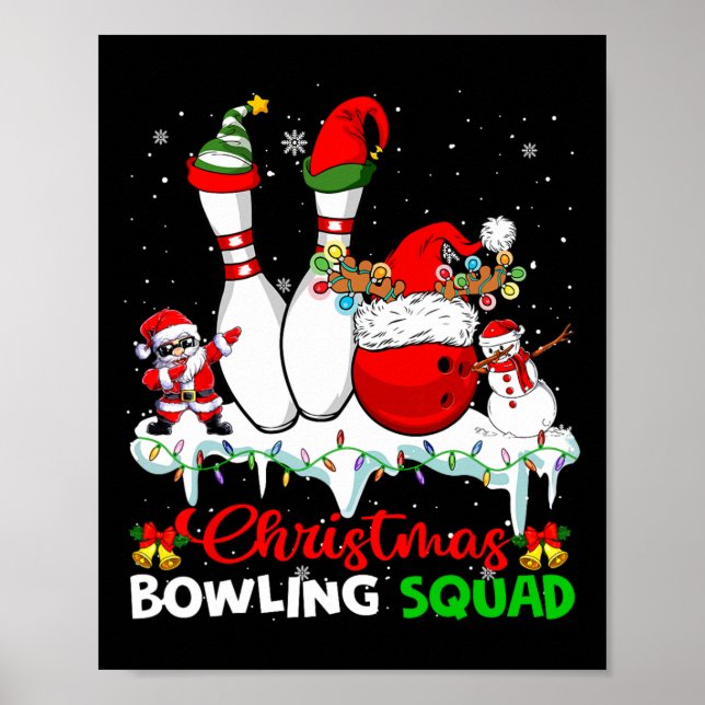 Christmas Bowling Squad Dabbing Santa Elf Bowling  Poster (Front)