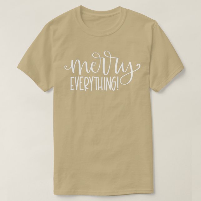 Christmas Break Merry Everything  (2)  T-Shirt (Design Front)