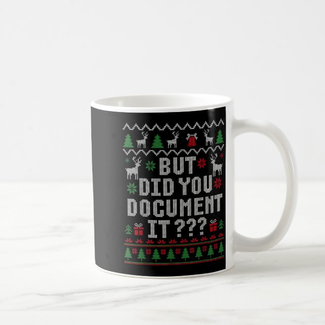 Christmas But Did You Doent It Ugly Office Sweater Coffee Mug (Right)
