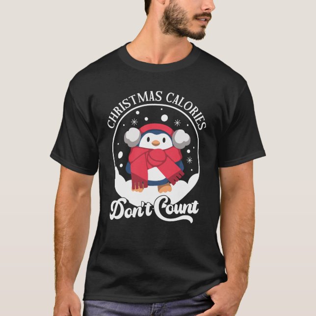 Christmas Calories Don't Count | Cute Penguin T-Shirt (Front)