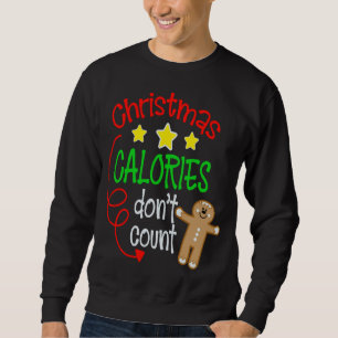 Christmas Calories Don't Count - Funny Cute Ginger Sweatshirt