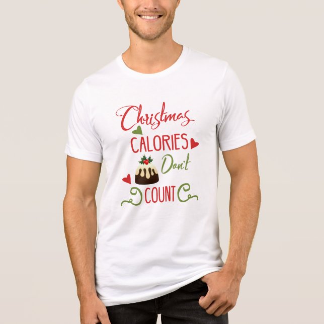 christmas calories dont count funny holiday quote Tri-Blend shirt (Front)