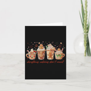 Christmas Calories Don't Count Gingerbread Coquett Card