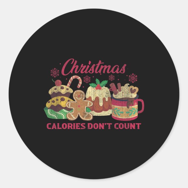 Christmas Calories Don't Count Milk Cookies  Classic Round Sticker (Front)