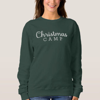 Christmas Camp Sweatshirt | Christmas Sweatshirt