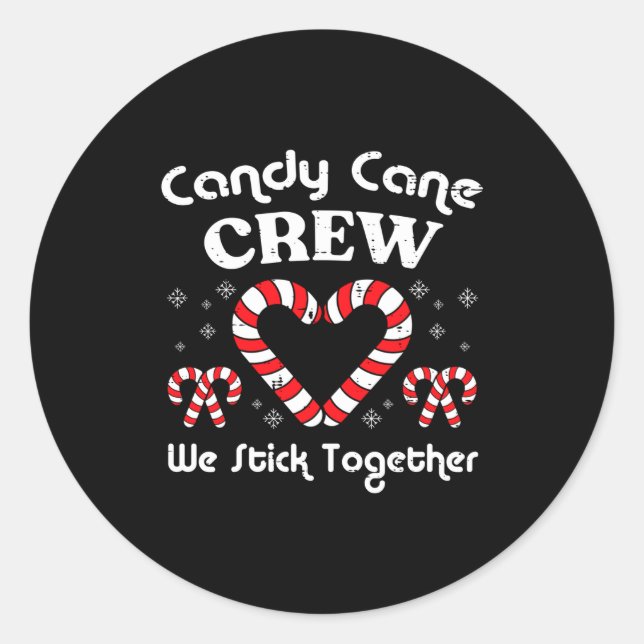 Christmas Candy Cane Crew Stick Together Xmas Wome Classic Round Sticker (Front)
