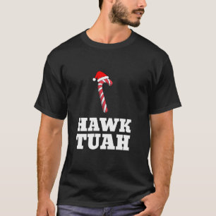 Christmas Candy Cane Hawk Tuah Spit On That Thang  T-Shirt