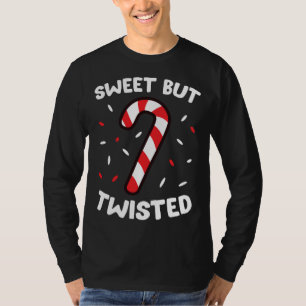 Christmas Candy Cane Sweet But Twisted Funny Chris T-Shirt