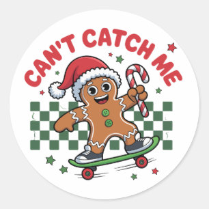 Christmas Can't Catch Me Gingerbread Skateboard Classic Round Sticker