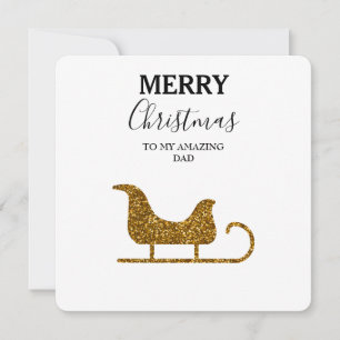 Christmas Card Amazing Dad - Glitter Sleigh