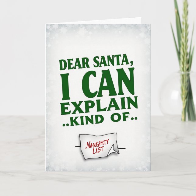 Christmas Card Dear Santa I Can Explain Kind Of (Front)