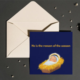 Christmas Card:  He is the reason of the season. Holiday Card