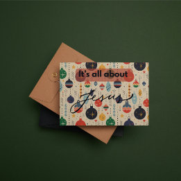 Christmas Card: It's all about Jesus Card