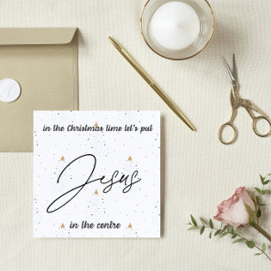 Christmas Card:  Let's put Jesus in the centre Holiday Card