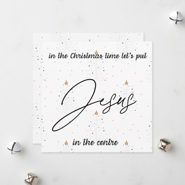 Christmas Card:  Let's put Jesus in the centre Holiday Card (Front/Back In Situ)