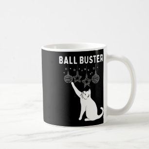 Christmas Cat Ball Buster Xmas Ornaments Funny Hol Coffee Mug
