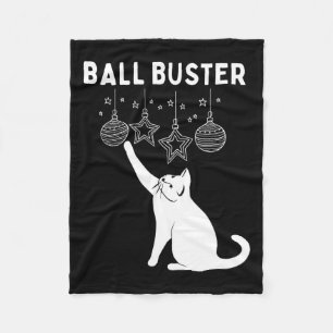 Christmas Cat Ball Buster Xmas Ornaments Funny Hol Fleece Blanket