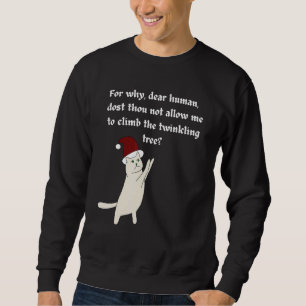 Christmas Cat Cat Not Allow To Climb Christmas Tre Sweatshirt