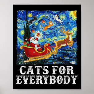 Christmas Cat For Everybody Santa Reindeer Starry Poster