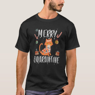 Christmas Cat Merry Quarantine Santa Claus Ugly Ch T-Shirt