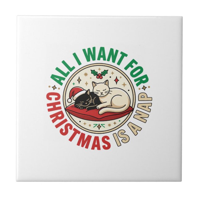 Christmas Cat Nap Holiday Design Ceramic Tile (Front)