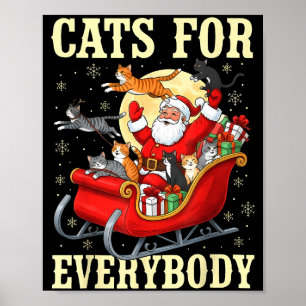 Christmas Cats For Everybody Santa Lover Holiday Poster