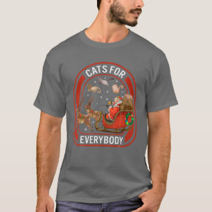 Christmas Cats For Everybody Santa Reindeer Cat Lo T-Shirt