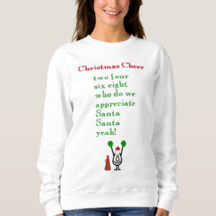 Christmas Cheer - a funny poem Sweatshirt