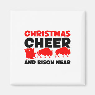 Christmas Cheer And Bison Near - Bison Buffalo Xma Magnet