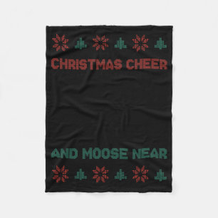 Christmas Cheer And Moose Near - Moose 1 Fleece Blanket