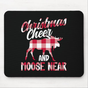 Christmas Cheer And Moose Near - Moose 3 Mouse Pad