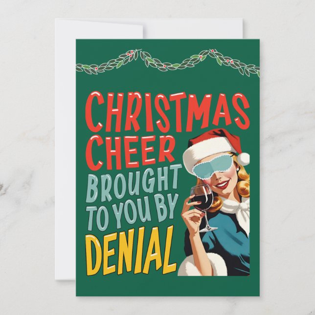 Christmas Cheer Brought To You By Denial Holiday Card (Front)