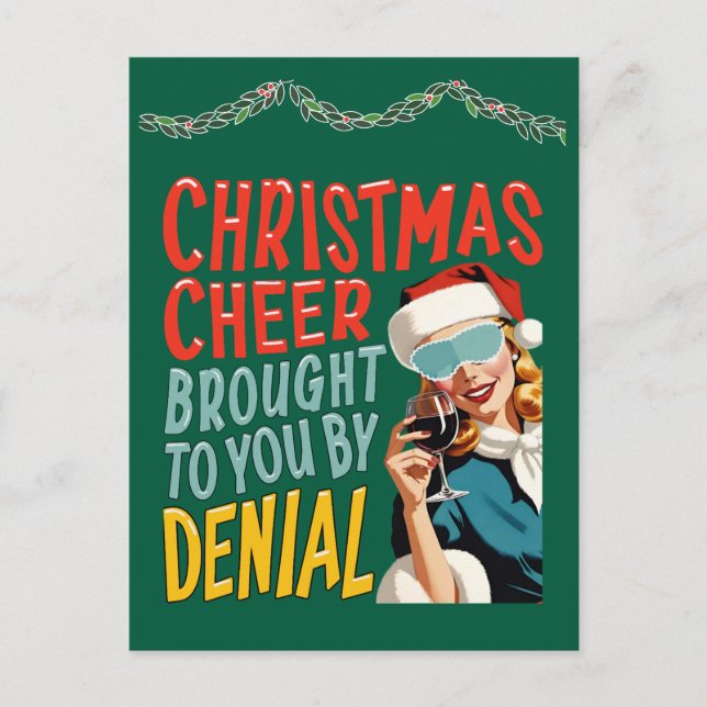 Christmas Cheer Brought To You By Denial Holiday Postcard (Front)