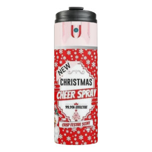 Christmas Cheer Spray  Thermal Tumbler
