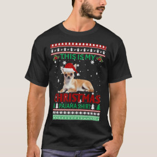 Christmas Chihuahua This Is My Christmas Pajama T-Shirt